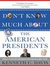 Cover image for Don't Know Much About the American Presidents